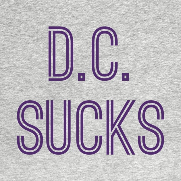 D.C. Sucks (Purple Text) by caknuck